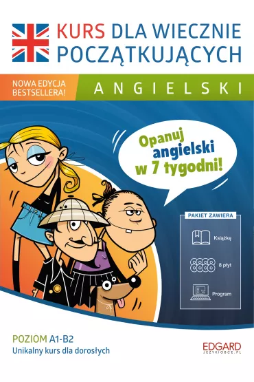 Angielski. Kurs dla wiecznie pocz�tkuj�cych. Poziom A1-B2