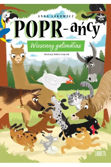 Wiosenny galimatias. POPR-a�cy. Tom 2 - Anna Sakowicz