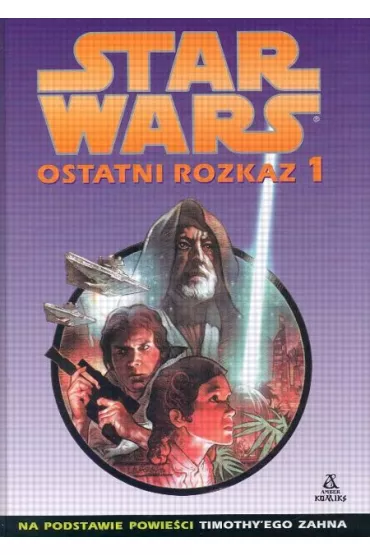 Star Wars Ostatni rozkaz I-II