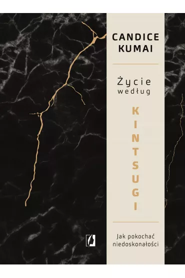 ycie wedug Kintsugi - Candice Kumai
