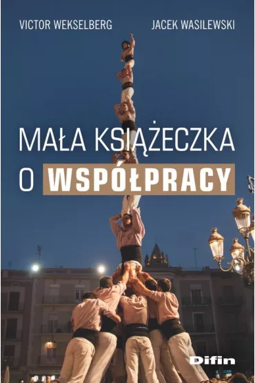 Ma�a ksi��eczka o wsp�pracy - Jacek Wasilewski, Victor  Wekselberg