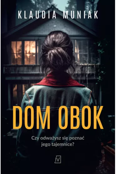 Dom obok - Klaudia Muniak