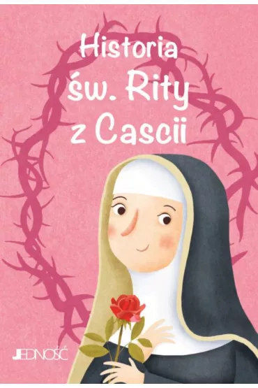 Historia �w. Rity z Cascii - Francesca Fabris, Capizzy Giusy