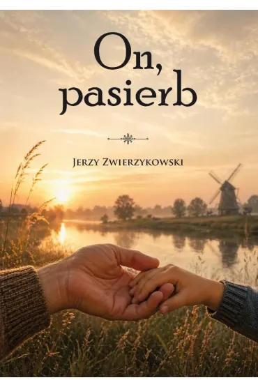 On, pasierb - Jerzy  Zwierzykowski