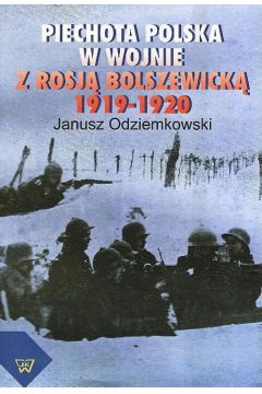 eBook Piechota polska w wojnie z Rosj bolszewick w latach 1919-1920 pdf