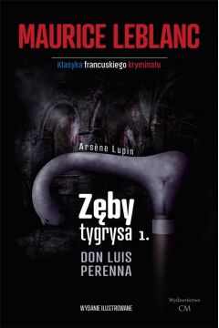 Zby tygrysa T.1 Don Luis Perenna