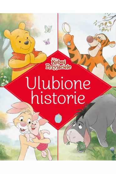 Ulubione historie Disney. Kubu� i Przyjaciele