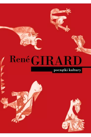 Pocz�tki kultury - Rene Girard