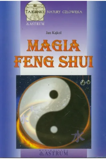 Magia feng shui - Jan K�kol