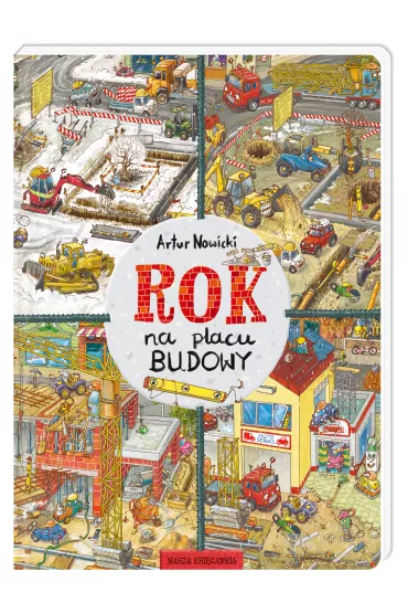 Rok na placu budowy - Artur Nowicki