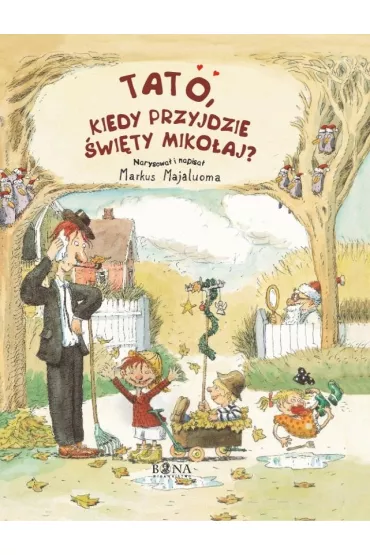 Tato, kiedy przyjdzie �wi�ty Miko�aj? - Markus Majaluoma
