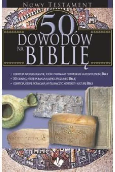50 dowod�w na Bibli� - Nowy Testament