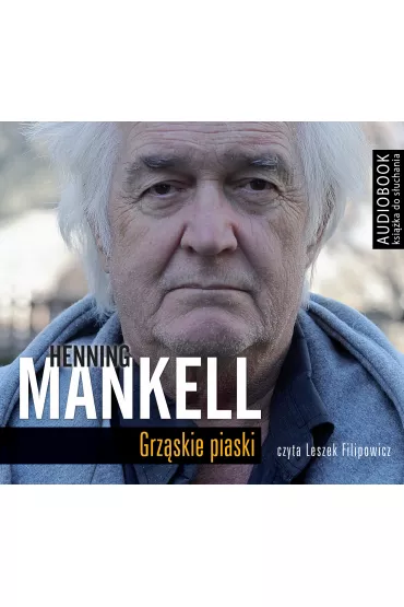 Audiobook Grz�skie piaski CD - Leszek Filipowicz, Henning Mankell