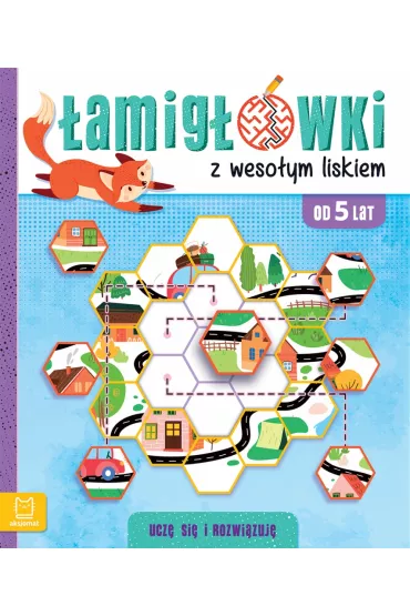 amigwki z wesoym liskiem. Ucz si i rozwizuj 5+ - Beata Karlik