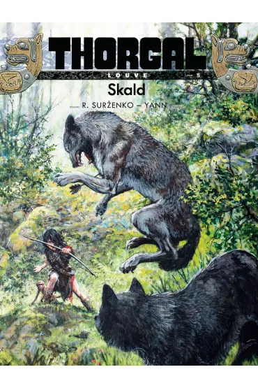 Skald. Thorgal. Louve. Tom 5 - Yann Le Pennetier