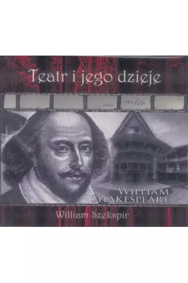 Audiobook Teatr i jego dzieje. William Szekspir DVD CD - William Shakespeare