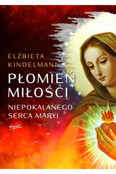 Płomień Miłości Niepokalanego Serca Maryi