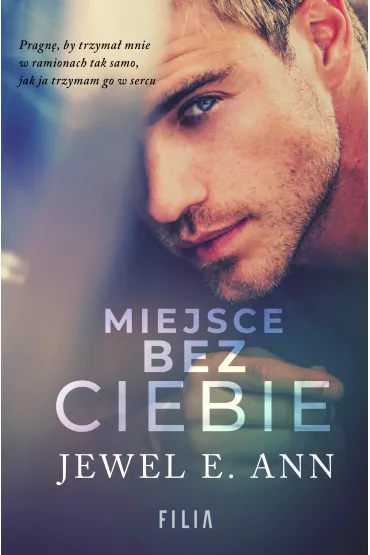 Miejsce bez ciebie - Jewel E. Ann