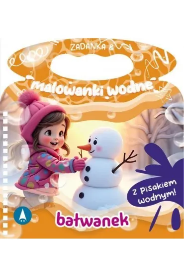 Malowanka 200X140 Zadanka & malowanki wodne. Ba�wanek  PISAK SKRZAT 980614 - Wioleta �y�owska