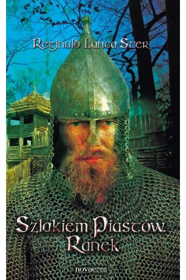 Szlakiem Piast�w. Ranek - Reginald Lanca Ster