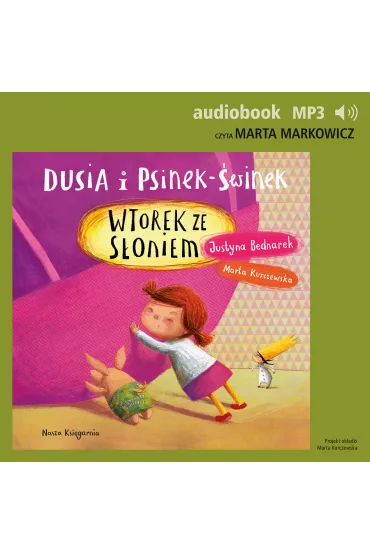 Dusia i Psinek-�winek 7. Wtorek ze s�oniem - Justyna Bednarek