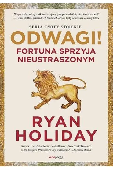 Odwagi! Fortuna sprzyja nieustraszonym - Ryan Holiday