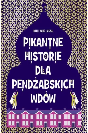 Pikantne historie dla pend�abskich wd�w - Balli Kaur Jaswal