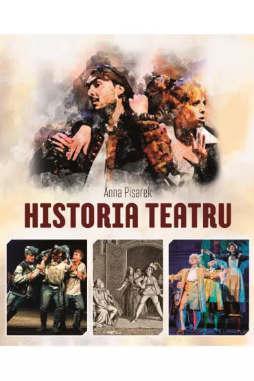Historia teatru - Anna Pisarek