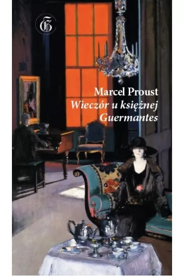 Wiecz�r u ksi�nej Guermantes - Marcel Proust