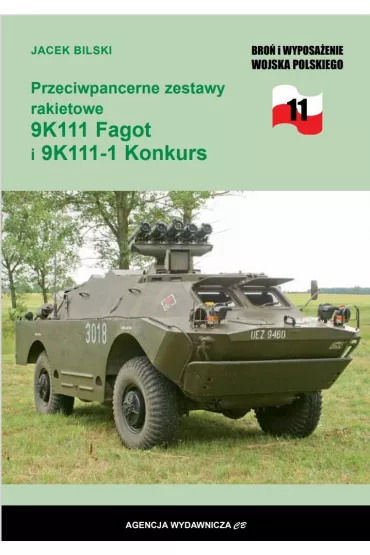 Przeciwpancerne zestawy rakietowe 9K111 Fagot i 9K111-1 Konkurs (BIWWP 11) - Jacek Bilski