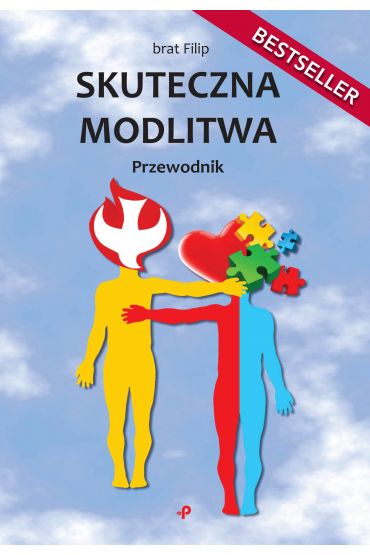 Skuteczna modlitwa. Przewodnik