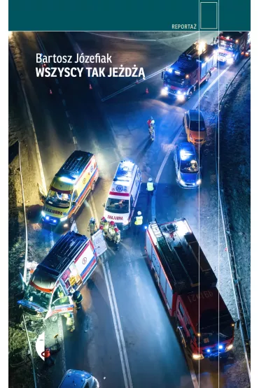 Wszyscy tak je�d�� - Bartosz  J�zefiak