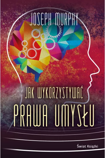 eBook Jak wykorzystywa� prawa umys�u mobi epub - Joseph Murphy