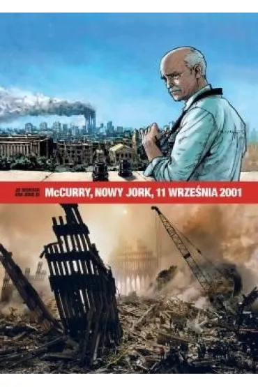 McCurry Nowy Jork 11 wrze�nia 2001 - Jean-David Morvan, Sverine Trfoul