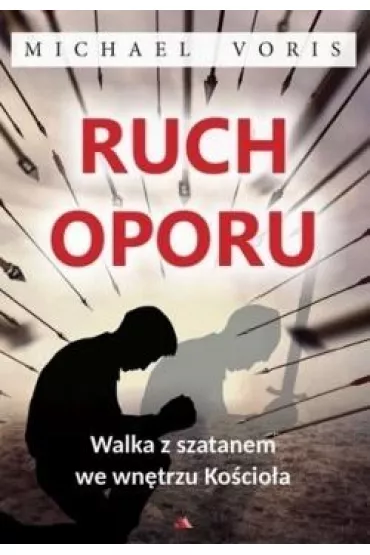 Ruch oporu - Michael  Voris