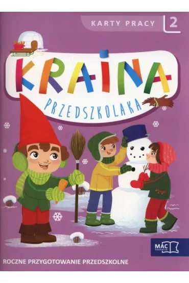 KRAINA PRZEDSZKOLAKA RPP KARTY PRACY CZ.2-MAC - Beata Szurowska