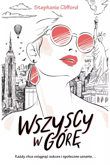Wszyscy w g�r�! - Stephanie Clifford