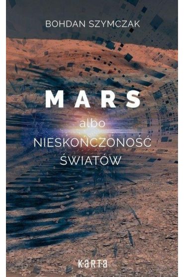 Mars albo nieskończoność światów