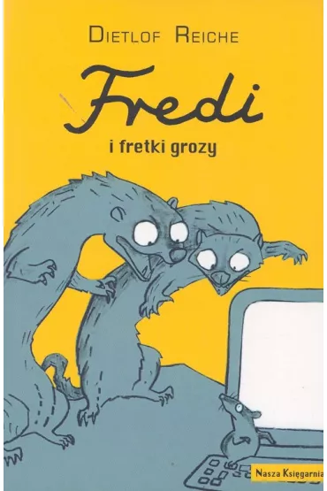 Fredi i fretki grozy - Reiche Dietlof