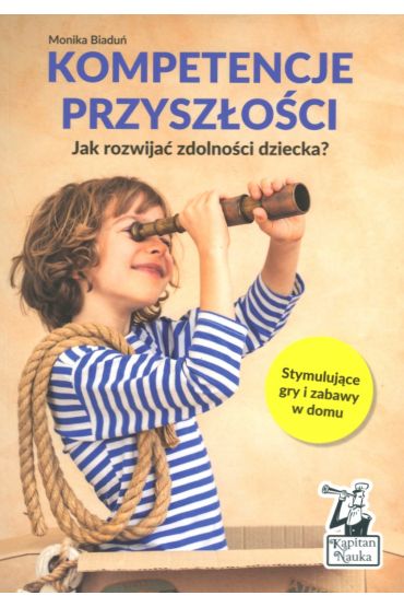 Samo Sedno. Kompetencje przyszłości. Jak rozwijać zdolności dziecka? Wydanie 2022