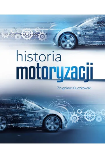 Historia motoryzacji - Zbigniew  Kluczkowski