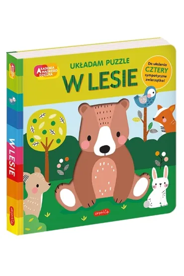 W lesie. Akademia m�drego dziecka. Uk�adam puzzle - Rebecca  Weerasekera