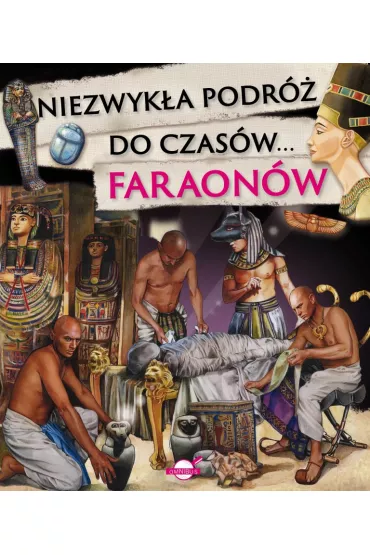 Niezwyk�a podr� do czas�w faraon�w