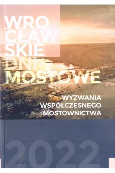 Wyzwania wsp�czesnego mostownictwa