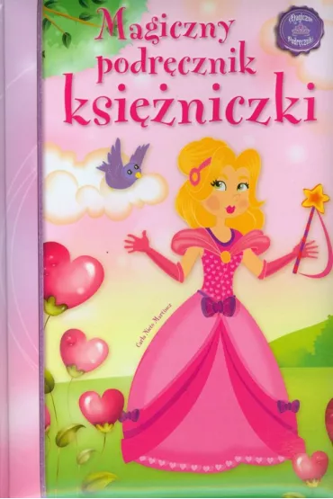 Magiczny podr�cznik ksi�niczki * * - Carla Nieto Mart�nez