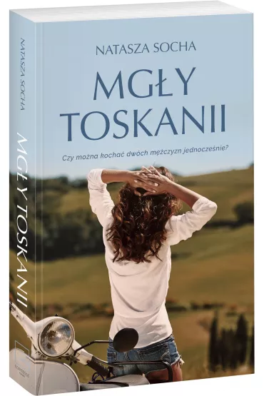 Mgy Toskanii - Natasza Socha