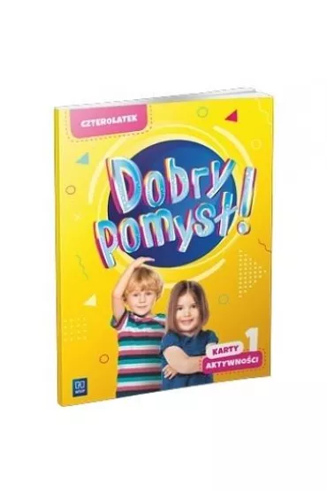 Dobry pomys�! Czterolatek. Karty aktywno�ci. Cz�� 1