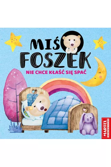 Mi Foszek nie chce ka si spa
