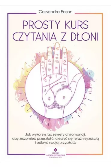 Prosty kurs czytania z d�oni - Cassandra Eason
