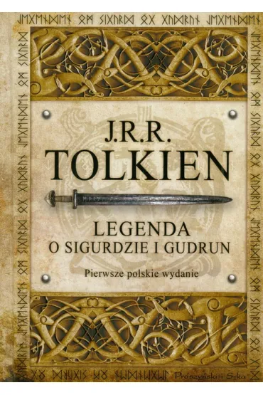 Legenda o Sigurdzie i Gudrun - J. R. R. Tolkien